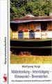 Walderkrankung - Artenrückgang - Klimawandel - Bienensterben: Voigt, Wolfgang