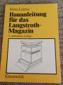ID 2195 Bauanleitung für das Langstroth-Magazin Autor: Lorenz, Heinz Verlag: Ehrenwirth ISBN: 3-431-03107-2 Preis: 80 €  