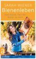 Bienenleben Autor: Wiener, Sarah Verlag: Aufbau-Verlag, ISBN: 978-3-351-03769-7