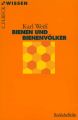 Bienen und Bienenvölker Autor: Weiß, Karl Verlag: C.H. Beck'sche Reihe, Auflage: 1 (24. September 1997) ISBN: 978-3-406-41867-9