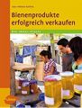 Bienenprodukte erfolgreich verkaufen