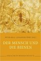 Der Mensch und die Bienen, Peter Selg