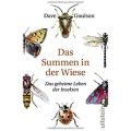 Das Summen in der Wiese Autor: Goulson, Dave Verlag: Ullstein, ISBN: 978-3-548-37750-6