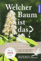 Welcher Baum ist das?: Aichele …