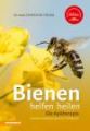 Bienen halten und Honig herstellen