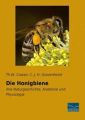 ID 513 Die Honigbiene Autor: Th. W. Cowan, C. J. H. Gravenhorst Verlag: Fachbuchverlag Dresden ISBN: 9783956927942 
