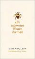 Die seltensten Bienen der Welt Goulson, Dave