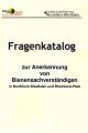 Fragenkatalog zur Anerkennung von Bienensachverständigen in Nordrhein-Westfalen und Rheinland-Pfalz