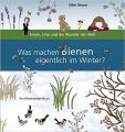 Was machen Bienen eigentlich im Winter?: Ottow, Silke: Erwin, Lina und die Wunder der Welt