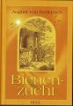 ID 560 Bienenzucht Autor: Berlepsch, August von Verlag: Heel ISBN: 9783868523515