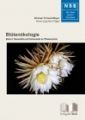 Blütenökologie Band II Sexualität und Partnerwahl im Pflanzenreich