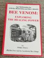 ID 2279 Bee Venom: Exploring the Healing Power Autor: Simics, Mihály Verlag: Apitronic Publishing ISBN: 0-9697654-0-1 Preis: 40 €  