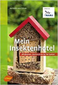 mein insektenhotel, Orlow, Melanie von