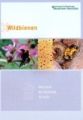 Wildbienen Biologie - Bedrohung - Schutz Werner Mühlen 