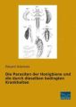 ID 510 Die Parasiten der Honigbiene und die durch dieselben bedingten Krankheiten Autor: Assmuss, Eduard Verlag: Fachbuchverlag Dresden ISBN: 9783956921162 