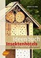 Ideenbuch Insektenhotels: Orlow Melanie von