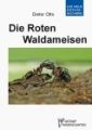 Die Roten Waldameisen Otto, Dieter