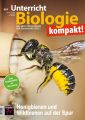 Honigbienen und Wildbienen auf der Spur Autor: Nr. 454/2020 Verlag: Unterricht Biologie