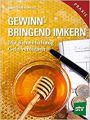 Gewinnbringend Imkern: Reinold, Sebastian