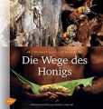 Die Wege des Honigs Tourneret, Eric